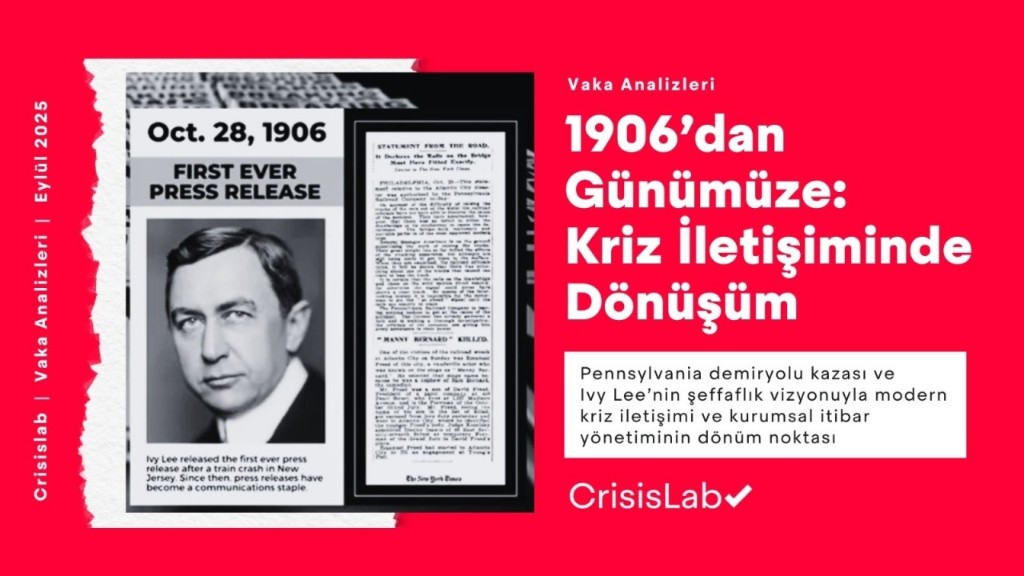 1906’dan Günümüze: Kriz İletişiminde Dönüşüm