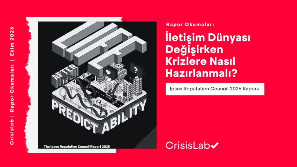 İletişim Dünyası Değişirken Krizlere Nasıl Hazırlanmalı?